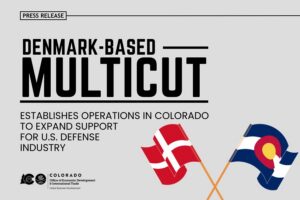 Infographic "Denmark Based Multi-cut Establishes Operations in CO Support for US Defense Industry 